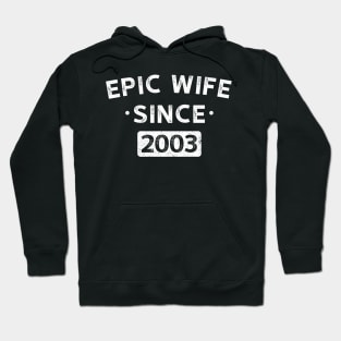 Epic Wife Since 2003 2 Hoodie